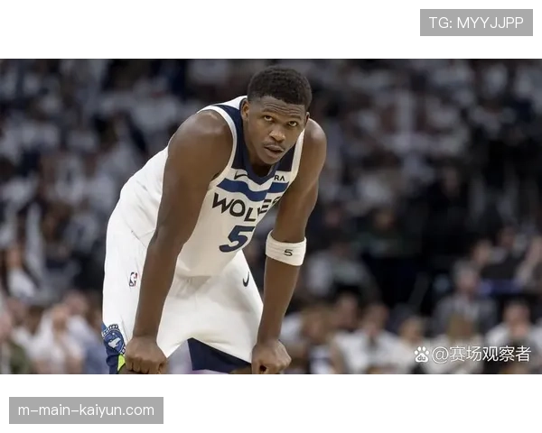 爱德华兹出战成疑状态不明 森林狼外线突破点存变数